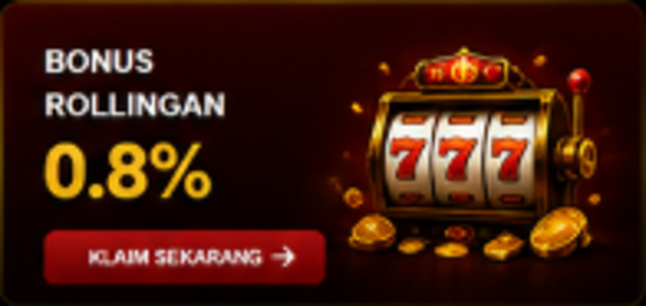 Bonus Rollingan 0.8%